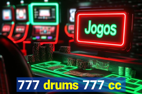 777 drums 777 cc